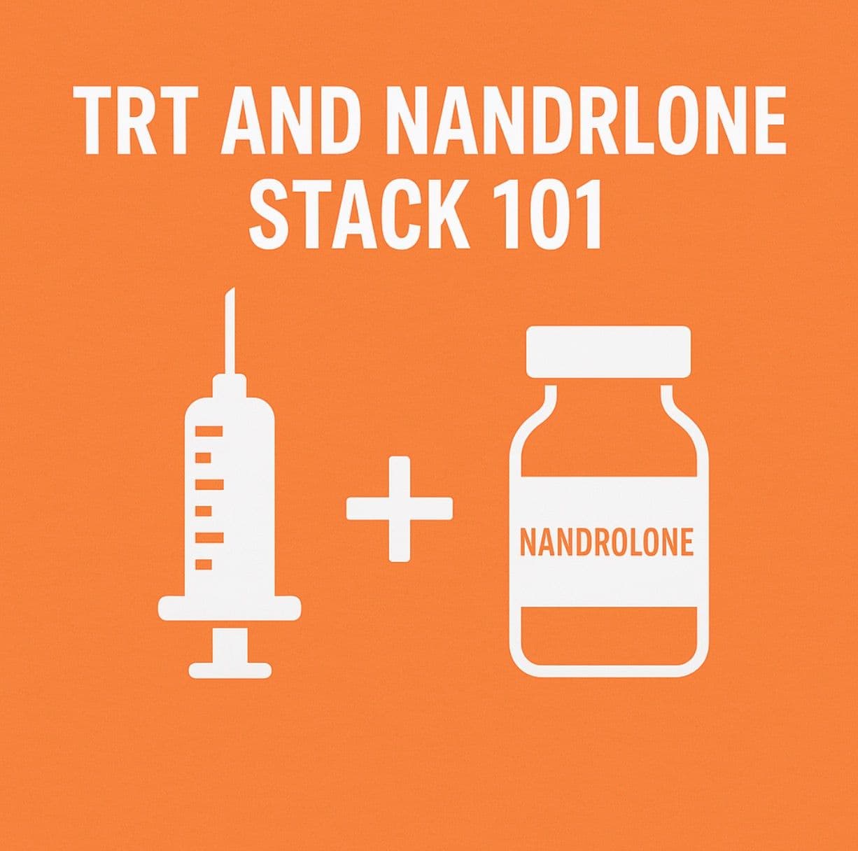 TRT and Nandrolone Stack 101: Rebuild, Recover, and Relieve Joint Pain