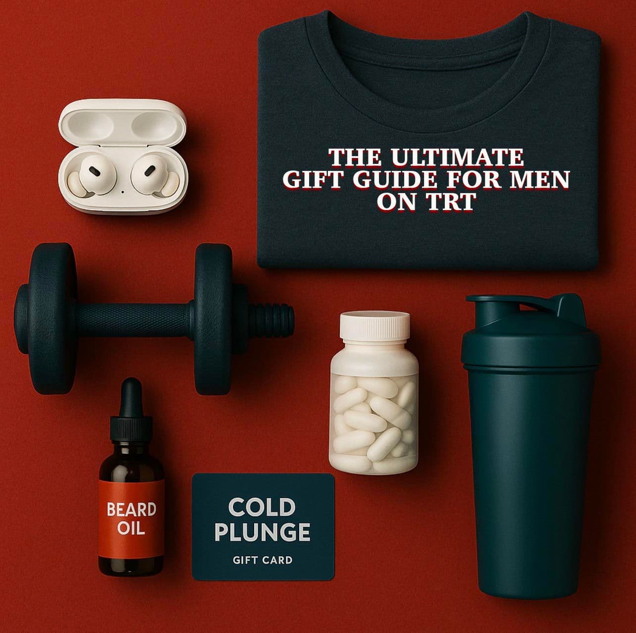 The Ultimate Gift Guide for Men on TRT: What We Actually Want